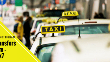 Enjoy your journey with our luxury Airport Taxi Transfers in Nottingham